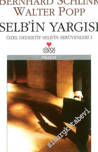Selb'in Yargısı: Özel Dedektif Selb'in Serüvenleri 1
