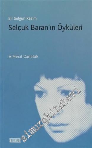Selçuk Baran'ın Öyküleri - Bir Solgun Resim