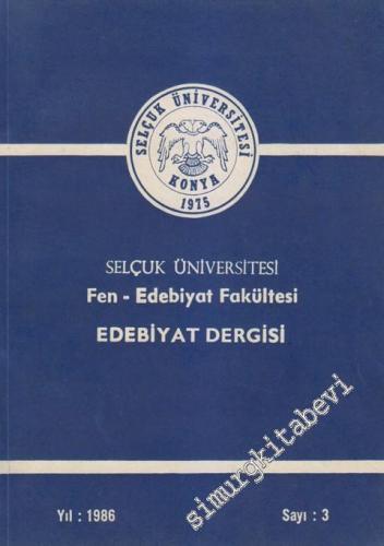 Selçuk Üniversitesi Fen - Edebiyat Fakültesi Dergisi  - Sayı: 3