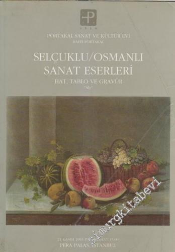 Selçuklu / Osmanlı Sanat Eserleri: Hat, Tablo ve Gravür “ Aly ” -        1993
