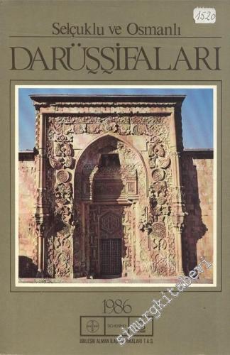 Selçuklu ve Osmanlı Darüşşifaları - Resimli Ajanda 1986 -        1986