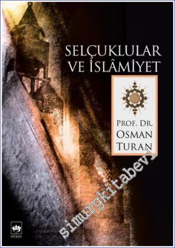 Selçuklular ve İslamiyet -        2015