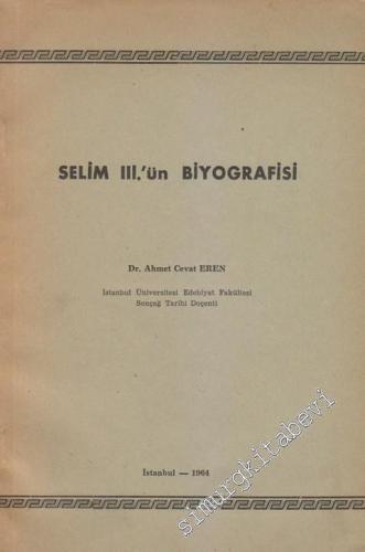 Selim 3'ün Biyografisi