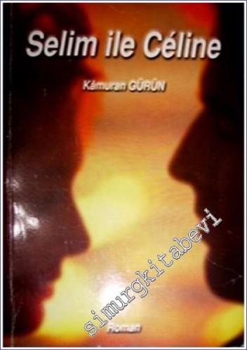 Selim ile Celine -        2002