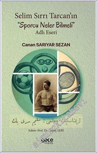 Selim Sırrı Tarcan'ın Sporcu Neler Bilmeli Adlı Eseri - 2023
