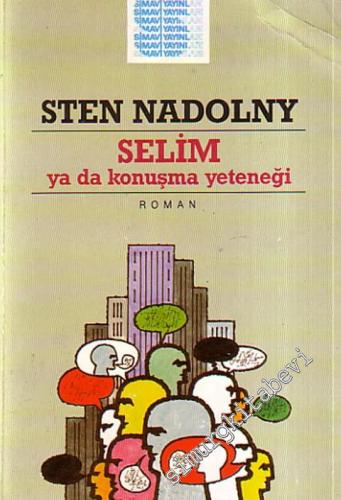 Selim ya da Konuşma Yeteneği -