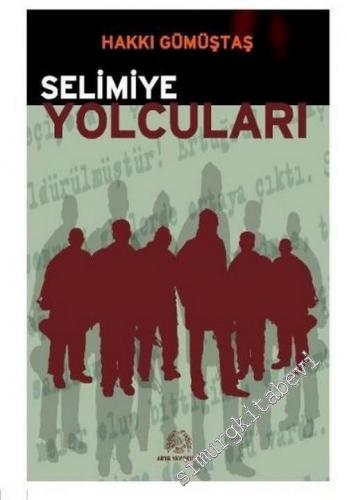 Selimiye Yolcuları -