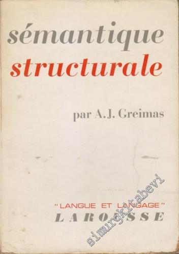 Sémantique Structurale: Recherche de Méthode