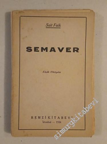 Semaver - Küçük Hikayeler - 1936