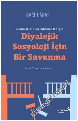 Sembolik Liberalizme Karşı : Diyalojik Sosyoloji İçin Bir Savunma - 20