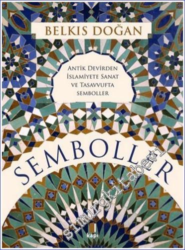 Semboller Antik Devirden İslamiyete Sanat ve Tasavvufta Semboller - 20
