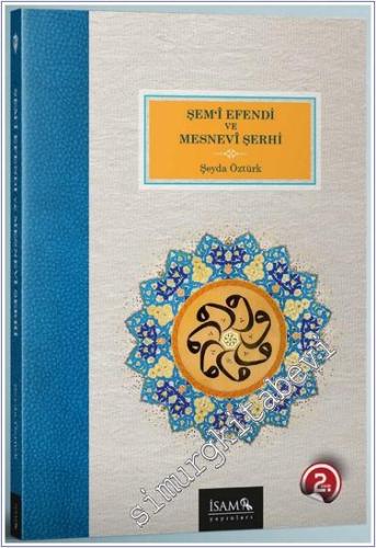 Şemi Efendi ve Mesnevi Şerhi -        2024