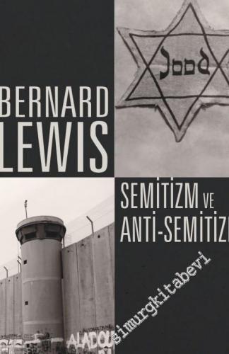 Semitizm ve Anti-Semitizm: Çatışma ve Önyargıya Dair -