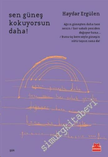 Sen Güneş Kokuyorsun Daha! -        2023