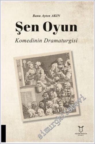 Şen Oyun - Komedinin Dramaturgisi -        2025