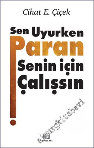Sen Uyurken Paran Senin İçin Çalışsın CİLTLİ - 2025