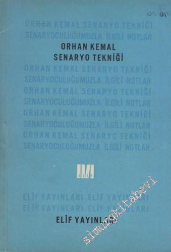 Senaryo Tekniği ve Senaryoculuğumuzla İlgili Notlar -        1963