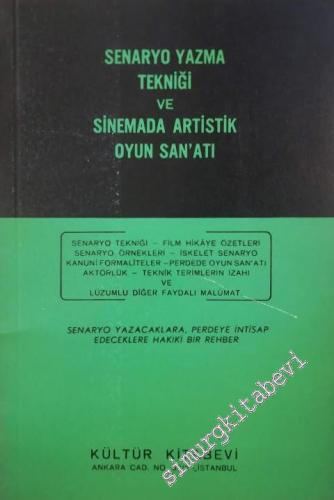 Senaryo Yazma Tekniği ve Sinemada Artistik Oyun Sanatı -