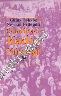 Sendikacı Kadın Kimliği -        1998