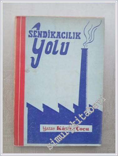Sendikacılık Yolu -        1967
