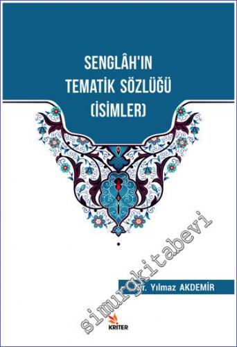 Senglah'ın Tematik Sözlüğü (İsimler) -        2020