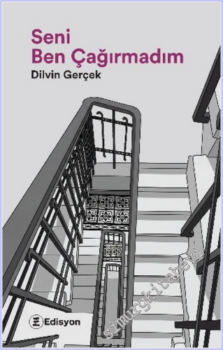 Seni Ben Çağırmadım