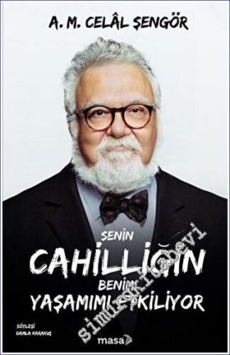 Senin Cahilliğin Benim Yaşamımı Etkiliyor -        2023