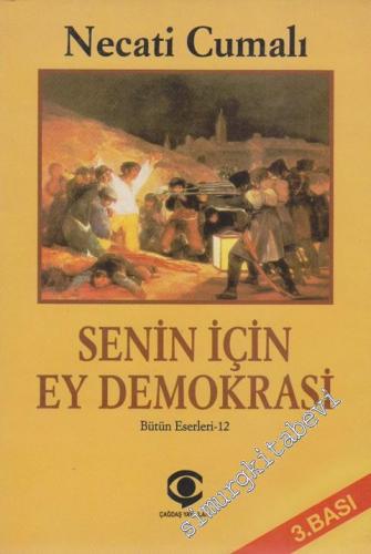Senin İçin Ey Demokrasi