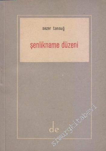 Şenlikname Düzeni: Türk Minyatüründe Gerçekçi Duyuş ve Gelişme -        1961