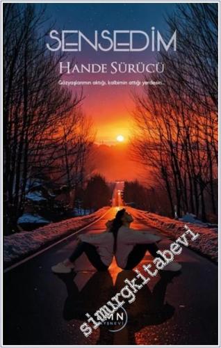 Sensedim : Gözyaşlarımın Aktığı Kalbimin Attığı Yerdesin -        2024