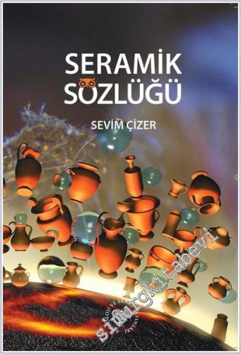 Seramik Sözlüğü -        2024