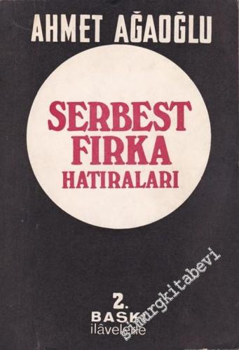 Serbest Fırka Hatıraları -        1969