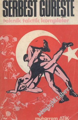 Serbest Güreşte Teknik Taktik Kompleler  -