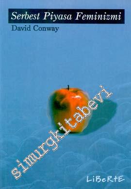 Serbest Piyasa Feminizmi -        2000
