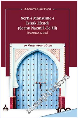 Şerh-i Manzume-i İshak Efendi (Şerhu Nazmi'l-Le‘alî) -        2023