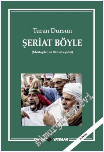 Şeriat Böyle - Mektuplar ve Film Sinopsisi -        2019