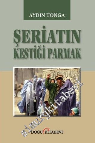 Şeriatın Kestiği Parmak