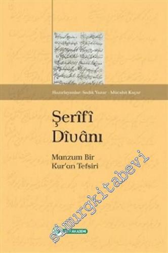 Şerifi Divanı : Manzum Bir Kur'an Tefsir -        2012