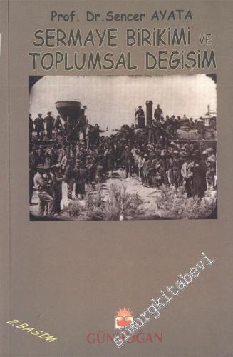 Sermaye Birikimi ve Toplumsal Değişim -