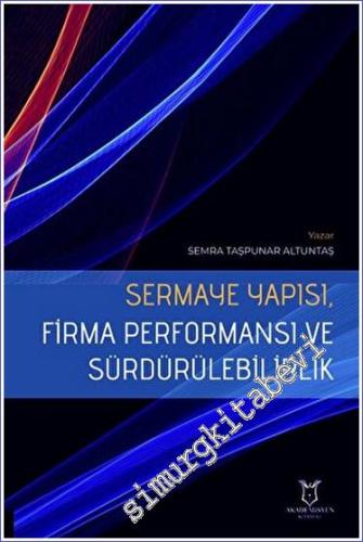 Sermaye Yapısı, Firma Performansı ve Sürdürülebilirlik -        2023