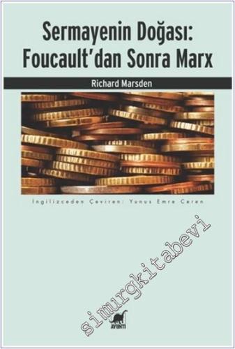 Sermayenin Doğası : Foucault'dan Sonra Marx -        2024
