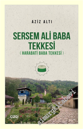 Sersem Ali Baba Tekkesi (Harabati Baba Tekkesi)
