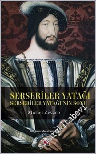 Serseriler Yatağı : Serseriler Yatağının Sonu -        2026