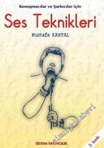 Ses ve Nefes Teknikleri: Konuşmacalar ve Şarkıcılar için -