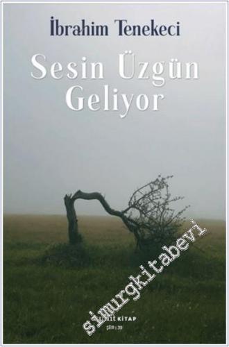 Sesin Üzgün Geliyor -        2024