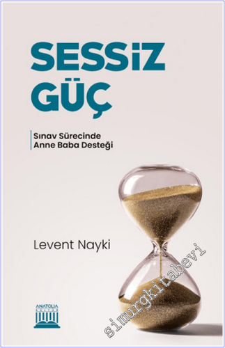 Sessiz Güç : Sınav Sürecinde Anne Baba Desteği -        2026