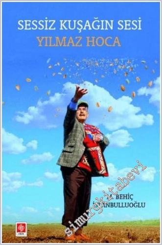 Sessiz Kuşağın Sesi Yılmaz Hoca -        2025