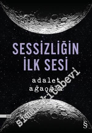Sessizliğin İlk Sesi -