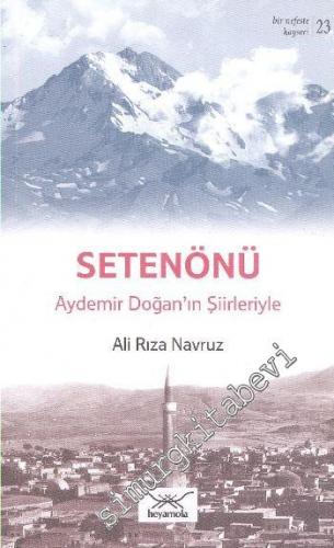 Setenönü: Aydemir Doğan'ın Şiirleriyle -