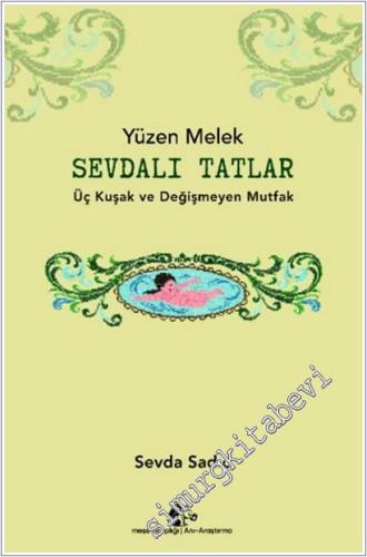 Sevdalı Tatlar: Üç Kuşak ve Değişmeyen -        2025